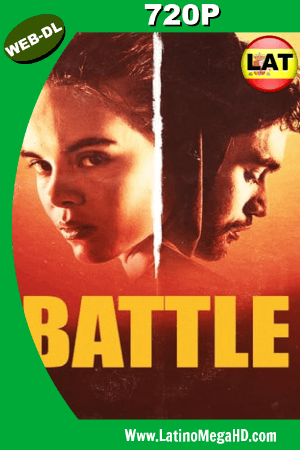 Battle (2018) Latino HD WEB-DL 720P ()